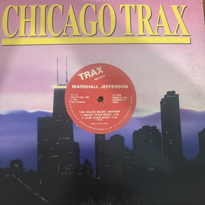 Chicago Trax vinyl sleeve — Marshall Jefferson, The House Music Anthem, mixed by Ron Hardy