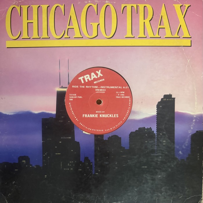 Chicago Trax vinyl label — Ride the Rhythm, mixed by Frankie Knuckles