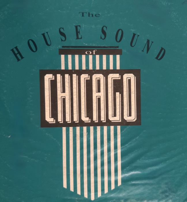 The House Sound of Chicago compilation vinyl sleeve