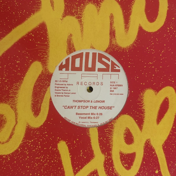House Jam Records vinyl label — Thompson and Lenoir, Can't Stop the House